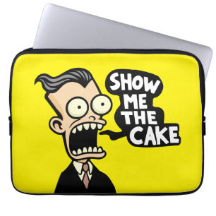 Zeigen Sie mir den Kuchen Laptopschutzhülle