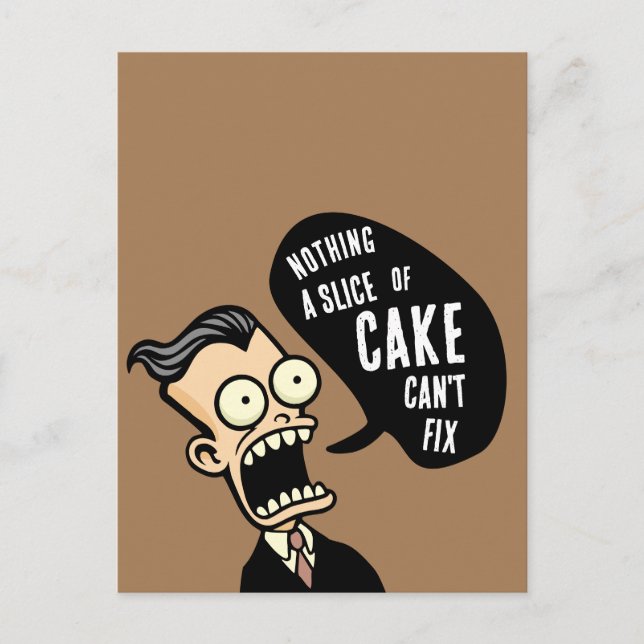 Zeigen Sie mir den Kuchen Postkarte (Vorderseite)