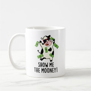 Zeigen Sie mir den Mooney Funny Cow Puff Kaffeetasse