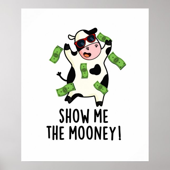 Zeigen Sie mir den Mooney Funny Cow Puff Poster (Vorne)