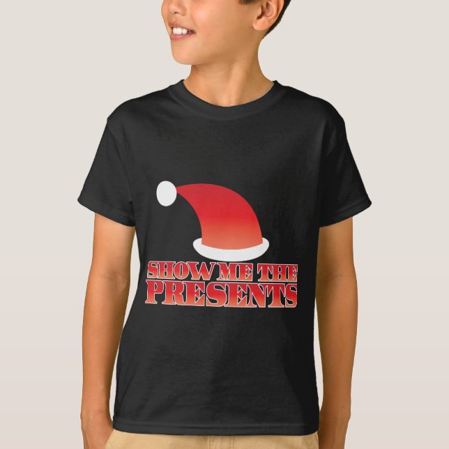 Zeigen Sie mir die GESCHENKE! mit niedlicher T-Shirt (Vorderseite)