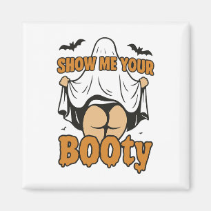 Zeigen Sie mir Ihr Hintern Ghost Boo Retro Spooky  Magnet