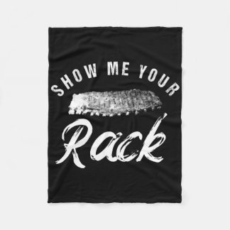 Zeigen Sie mir Ihr Rack Funny Sgeräucherte Grillen Fleecedecke