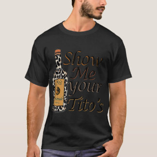 Zeigen Sie mir Ihr Titos Summer Beach Lake Life Ca T-Shirt