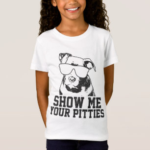 Zeigen Sie mir Ihre Pitties Funny Pitbull Dog Love T-Shirt