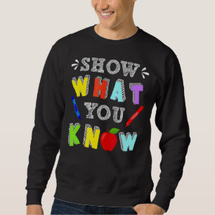 Zeigen Sie, was Sie wissen, Rock the Test Day Stud Sweatshirt