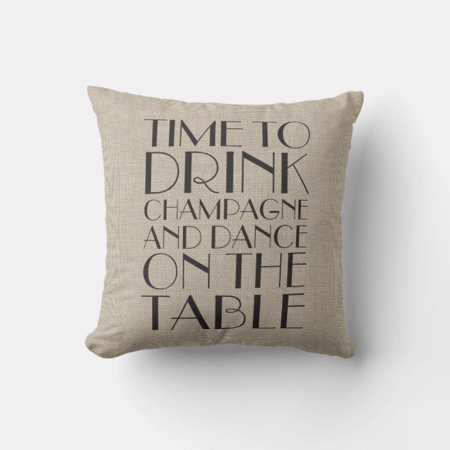 Zeit Champagner Burlap Outdoor Kissen zu trinken (Vorderseite)