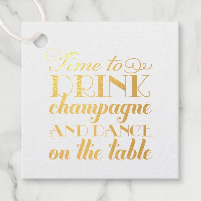 Zeit, Champagner-Zitat Hochzeit Foto zu trinken Geschenkanhänger (Vorderseite)
