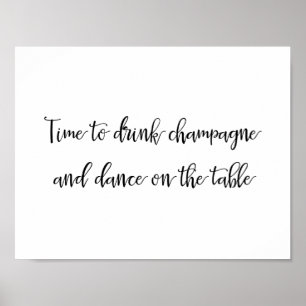 "Zeit, Champagner zu trinken" Junggesellinnenabsch Poster
