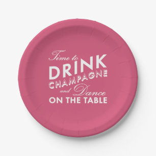 Zeit, Champagner zu trinken - Rosa Pappteller