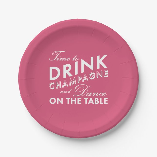 Zeit, Champagner zu trinken - Rosa Pappteller (Vorderseite)