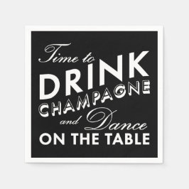 Zeit, Champagner zu trinken - schwarz Serviette