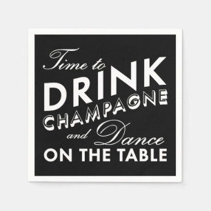 Zeit, Champagner zu trinken - schwarz Serviette