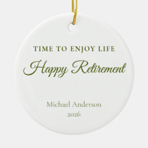 Zeit, das Leben zu genießen Ruhestandsgeschenk Keramik Ornament