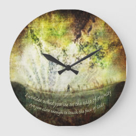 Zeit - "Der Rand der Ewigkeit" Große Wanduhr