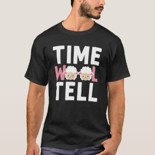 Zeit, die Wolle den Schäfern beim Stricken und Häk T-Shirt