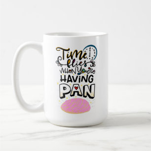 Zeit fliegt, wenn du einen Pan hast Kaffeetasse