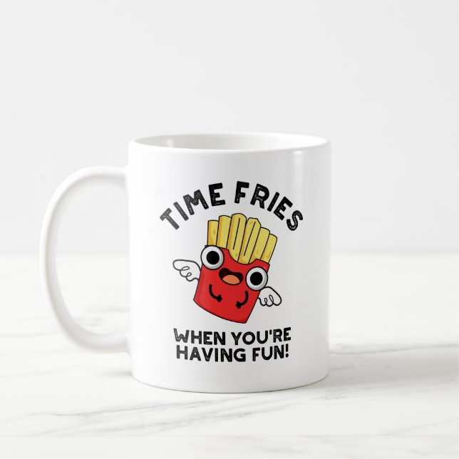 Zeit Fries, wenn Sie Spaß haben lustige Lebensmitt Kaffeetasse (Links)