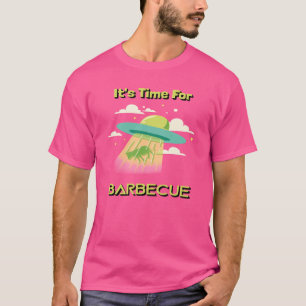 Zeit für Barbecue Alien Ufo Funny Design T-Shirt