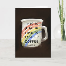 Zeit für den Kaffee Rainbow Coffee Cup Funny Karte