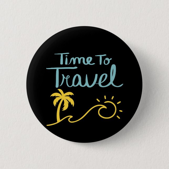 Zeit für die Reise nach Strand Button (Vorderseite)