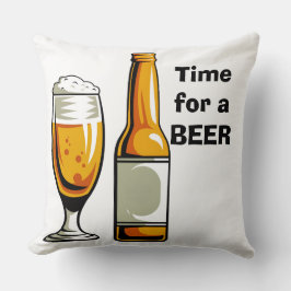 Zeit für ein Bierschubkissen Kissen