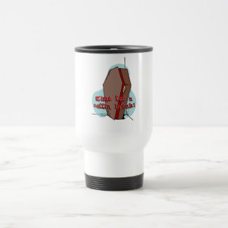 "Zeit für einen Sargbruch!"  Weiße Reise-Tasse Reisebecher