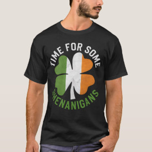 Zeit für einige Shenanigans am St. Patrick's Day T-Shirt