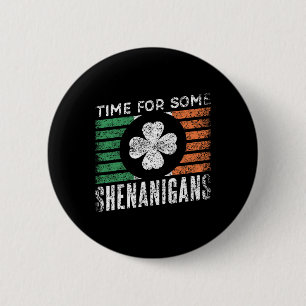 Zeit für einige Streiche Irland St. Patricks Day Button