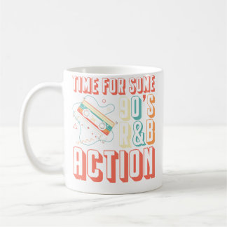 Zeit für etwas 90er Rb-Action Musikliebhaber Kaffeetasse
