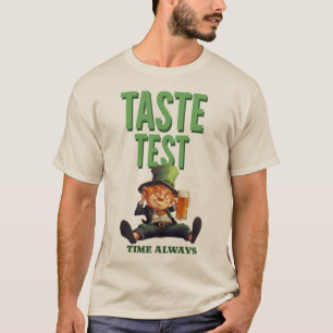 Zeit für Geschmackstests immer kulinarischer Lehre T-Shirt