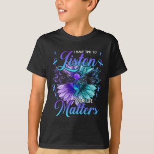 Zeit haben, sich die Bewusstseinsbildung für Suizi T-Shirt