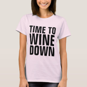 ZEIT, HERUNTER ZU WINDEN, Funny Ladys T - Shirt