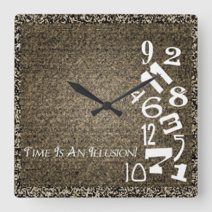 Zeit ist eine Illusions-Wanduhr! Quadratische Wanduhr