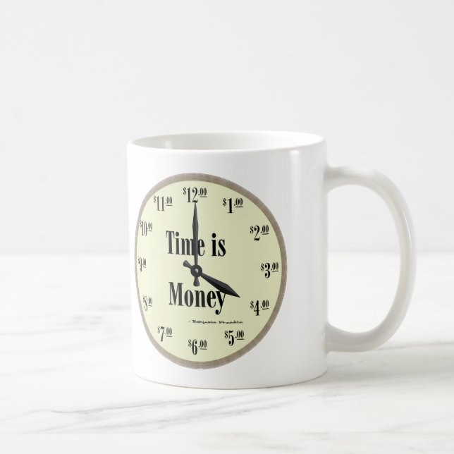 Zeit ist Geld - Tasse Taupe Uhr Angesicht (Rechts)