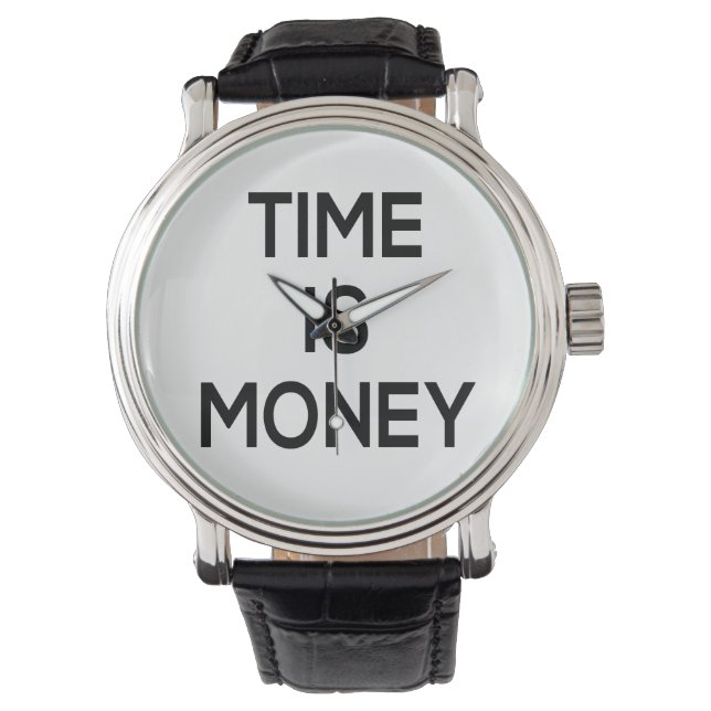Zeit ist Geld, Textgestaltung, Wortart Armbanduhr (Vorderseite)