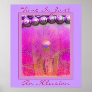 Zeit ist gerade eine Illusion Poster