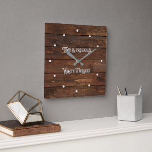 Zeit ist wertvoll... zu Dark Wood Quadratische Wanduhr