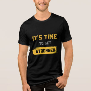 Zeit, sich zu stärken Motivierend Fitness Tri-Blend Shirt