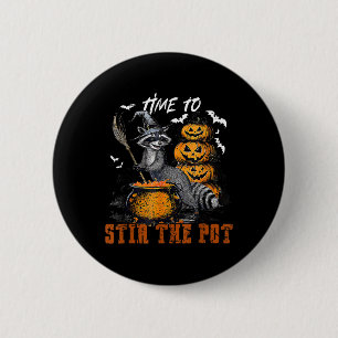 Zeit, um die Pot Funny Raccoon Hexe Halloween zu r Button