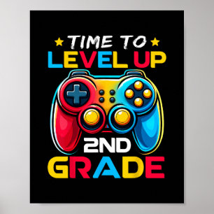 Zeit, um Kids der 2. Klasse Video-Gamer aufzurüste Poster