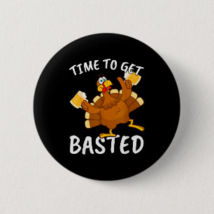 Zeit, um lustig gebraten zu werden, lustiger Bier- Button