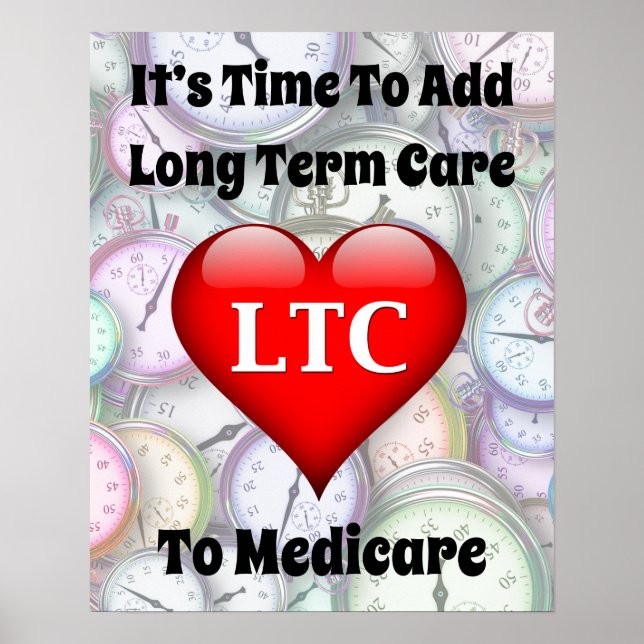 Zeit, um Medicare eine Langzeitpflege zu geben Poster (Vorne)