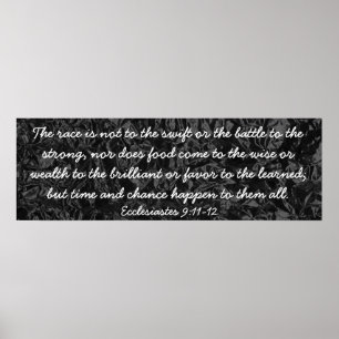 Zeit und Chance Bibel Vers Ecclesiastes 9:11-12 Poster