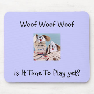 "ZEIT ZU SPIELEN NOCH?" MOUSEPAD
