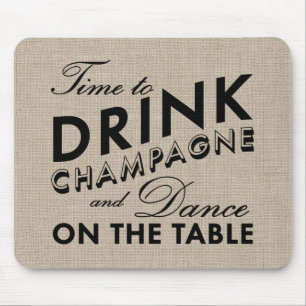 Zeit zum Champagner-Trinken Jute-Mauspad Mousepad