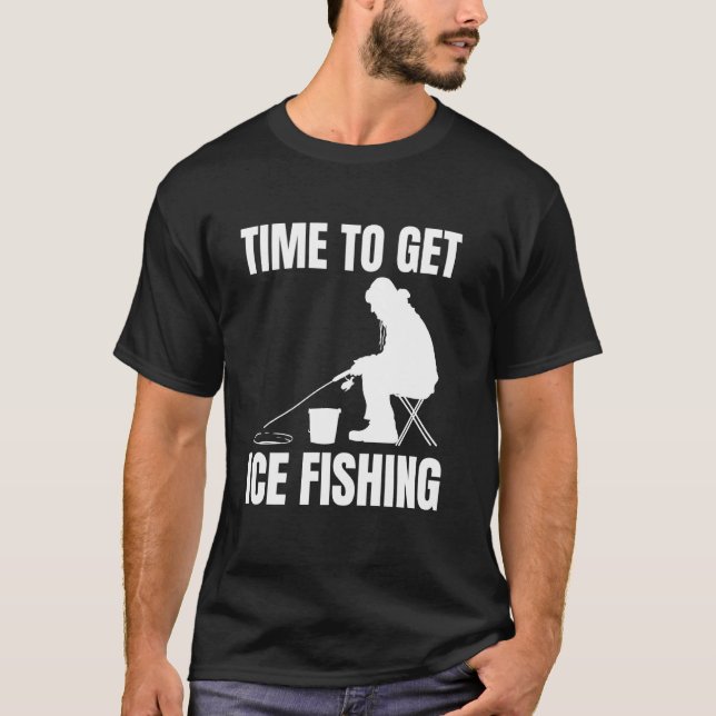 Zeit zum Eisfischen T-Shirt (Vorderseite)