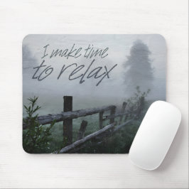 "Zeit zum Entspannen" Motivation Affirmation Mousepad