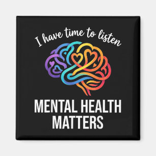 Zeit zum Zuhören Psychische Gesundheit Empathie Magnet