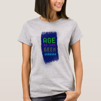 Zeitalter des Geeks, Baby! T-Shirt